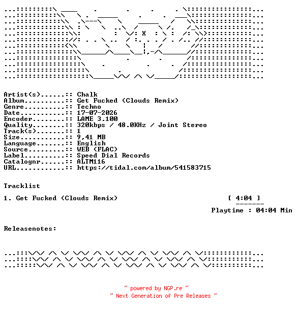 NFO for the release Chalk-Get_Fucked__Clouds_Remix-ALTM116-SINGLE-WEB-2026-WAV by WAV