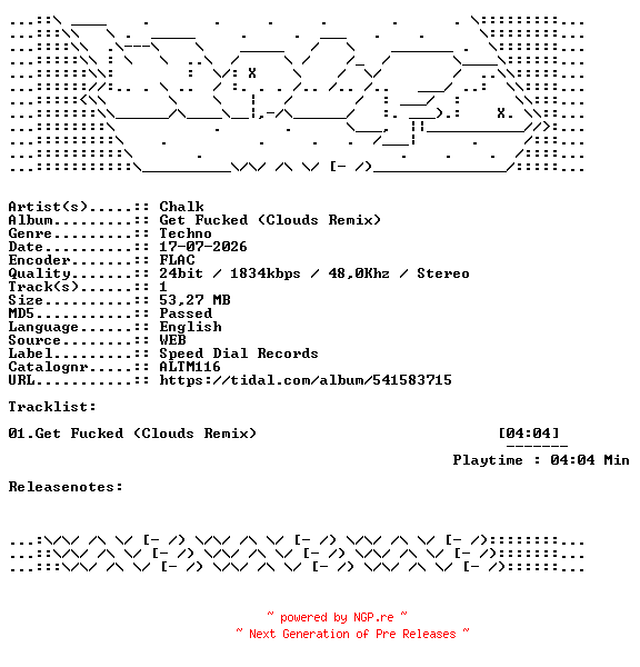 NFO for the release Chalk-Get_Fucked__Clouds_Remix-ALTM116-SINGLE-24BIT-WEB-FLAC-2026-WAVED by WAVED