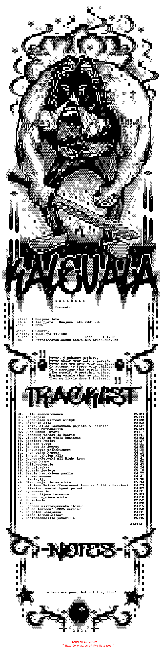 NFO for the release Huojuva_lato-Iso_Pyora__Huojuva_lato_2008-2026-FI-24BIT-WEB-FLAC-2026-KALEVALA by KALEVALA