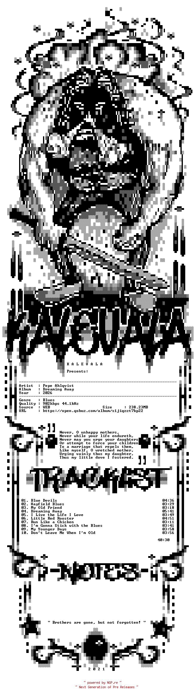 NFO for the release Pepe_Ahlqvist-Dreaming_Away-16BIT-WEB-FLAC-2026-KALEVALA by KALEVALA
