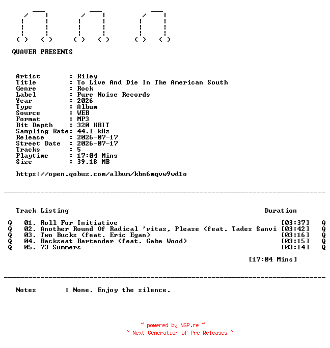 NFO for the release Riley-To_Live_And_Die_In_The_American_South-EP-WEB-2026-QUAVER by QUAVER