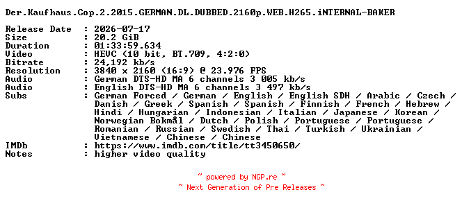 NFO for the release Der.Kaufhaus.Cop.2.2015.GERMAN.DL.DUBBED.2160p.WEB.H265.iNTERNAL-BAKER by BAKER