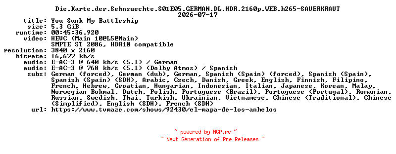NFO for the release Die.Karte.der.Sehnsuechte.S01E05.GERMAN.DL.HDR.2160p.WEB.h265-SAUERKRAUT by SAUERKRAUT