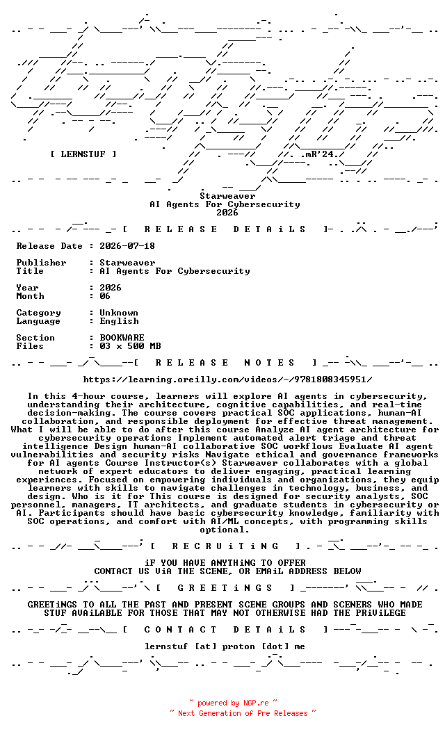 NFO for the release Starweaver.-.AI.Agents.For.Cybersecurity.2026.BOOKWARE-LERNSTUF by LERNSTUF