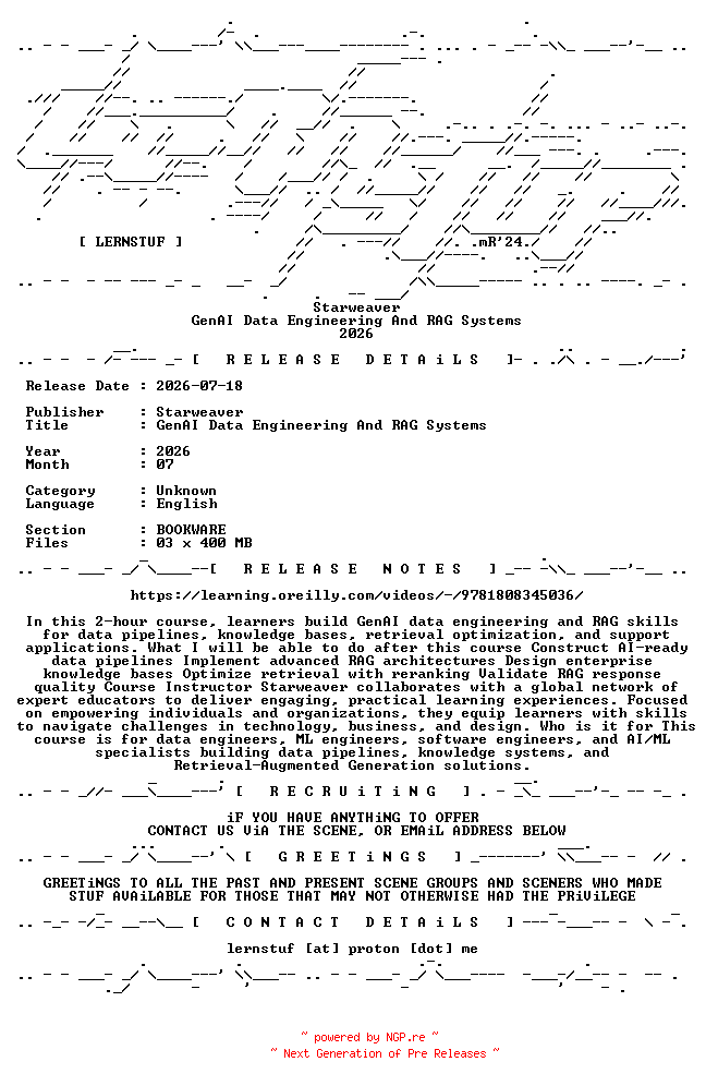NFO for the release Starweaver.-.GenAI.Data.Engineering.And.RAG.Systems.2026.BOOKWARE-LERNSTUF by LERNSTUF