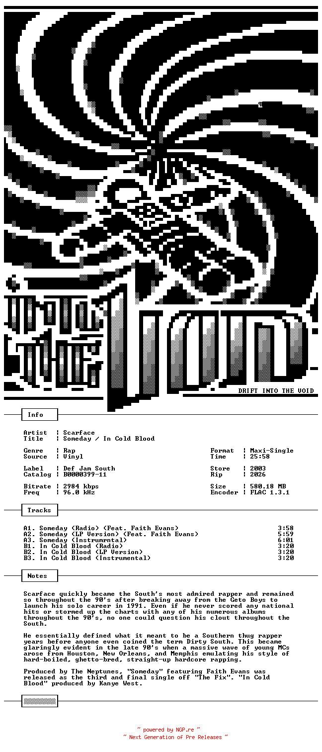 NFO for the release Scarface-Someday-In_Cold_Blood-VLS-FLAC-2003-THEVOiD by THEVOiD