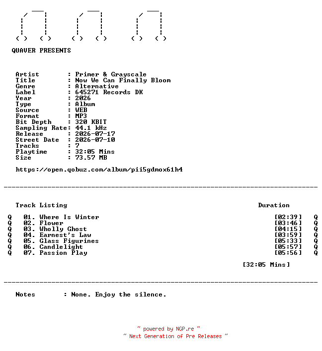 NFO for the release Primer_and_Grayscale-Now_We_Can_Finally_Bloom-WEB-2026-QUAVER by QUAVER