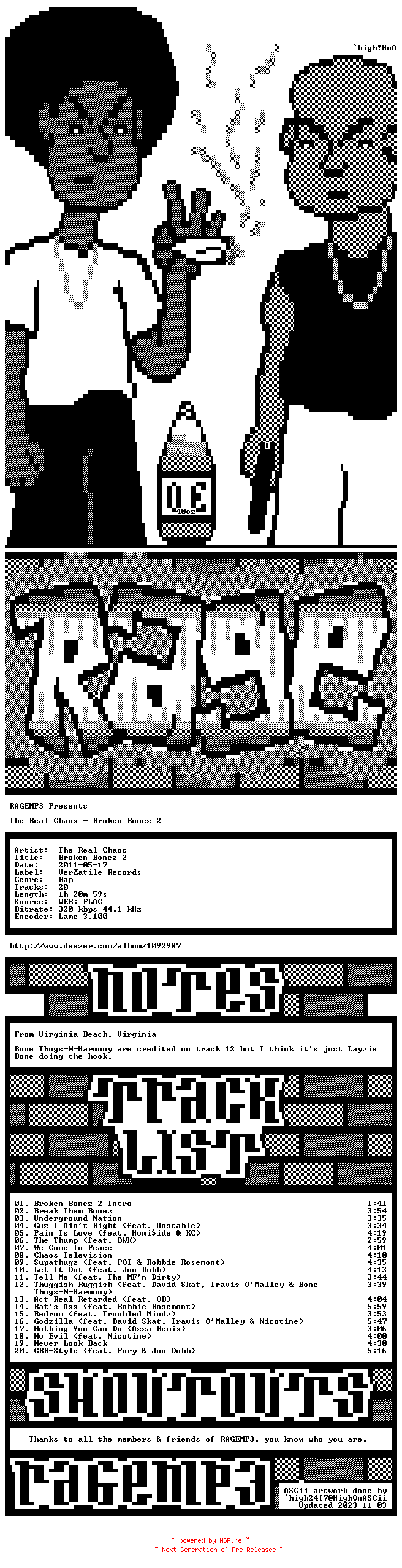 NFO for the release The_Real_Chaos-Broken_Bonez_2-WEB-2011-RAGEMP3 by RAGEMP3