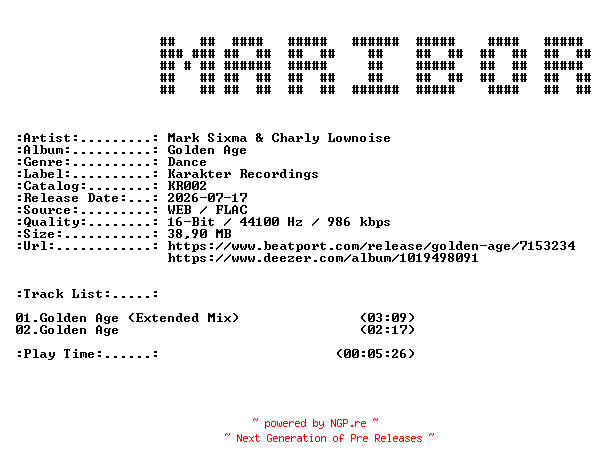 NFO for the release Mark_Sixma_and_Charly_Lownoise-Golden_Age-(KR002)-16BIT-WEB-FLAC-2026-MARiBOR by MARiBOR