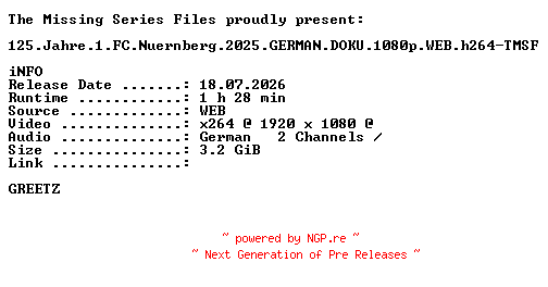 NFO for the release 125.Jahre.1.FC.Nuernberg.2025.GERMAN.DOKU.1080p.WEB.h264-TMSF by TMSF