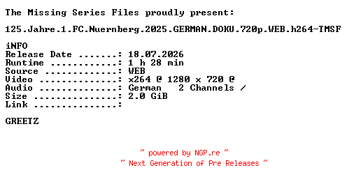 NFO for the release 125.Jahre.1.FC.Nuernberg.2025.GERMAN.DOKU.720p.WEB.h264-TMSF by TMSF