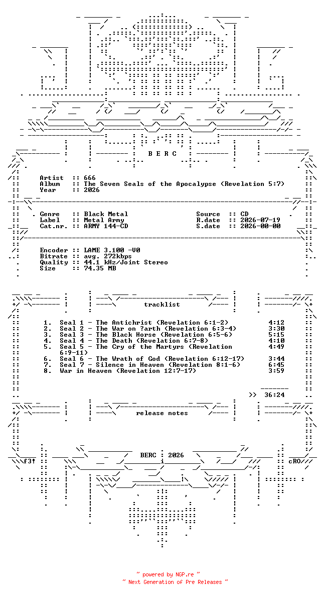NFO for the release 666-The_Seven_Seals_of_the_Apocalypse_(Revelation_5-7)-Reissue-2026-BERC by BERC