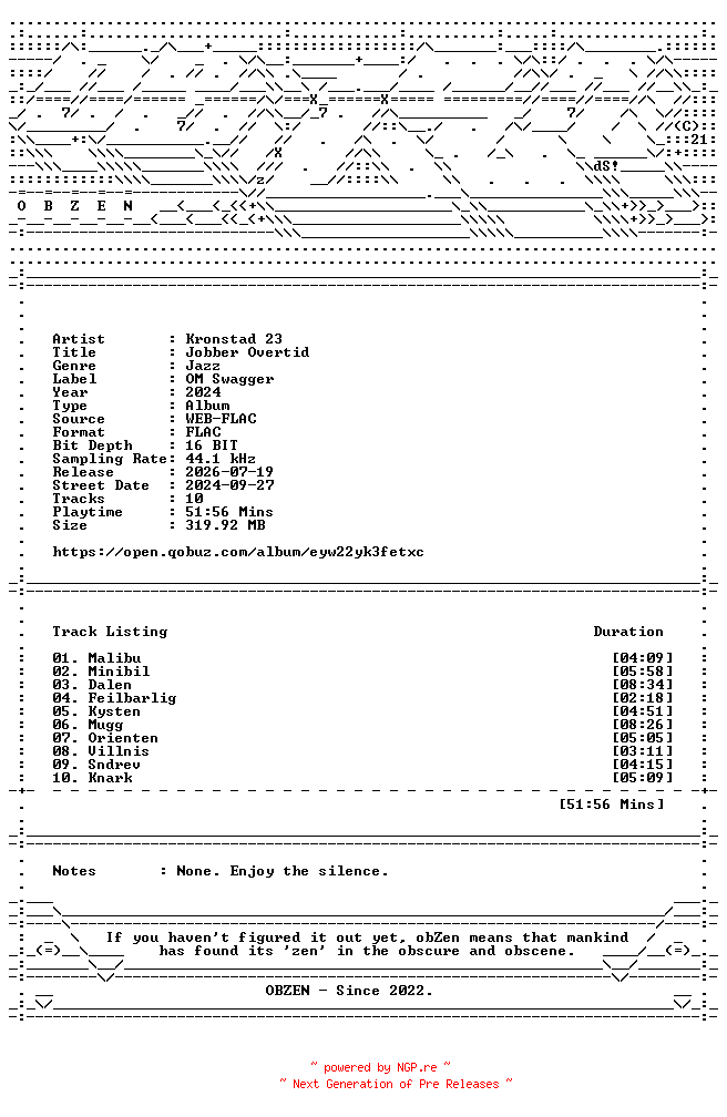 NFO for the release Kronstad_23-Jobber_Overtid-16BIT-WEB-FLAC-2024-OBZEN by OBZEN