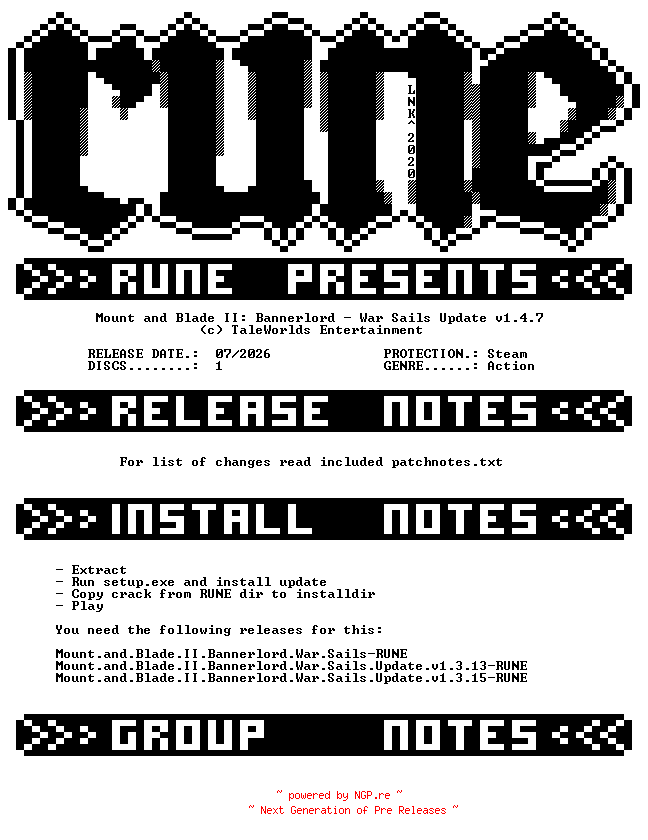 NFO for the release Mount.and.Blade.II.Bannerlord.War.Sails.Update.v1.4.7-RUNE by RUNE