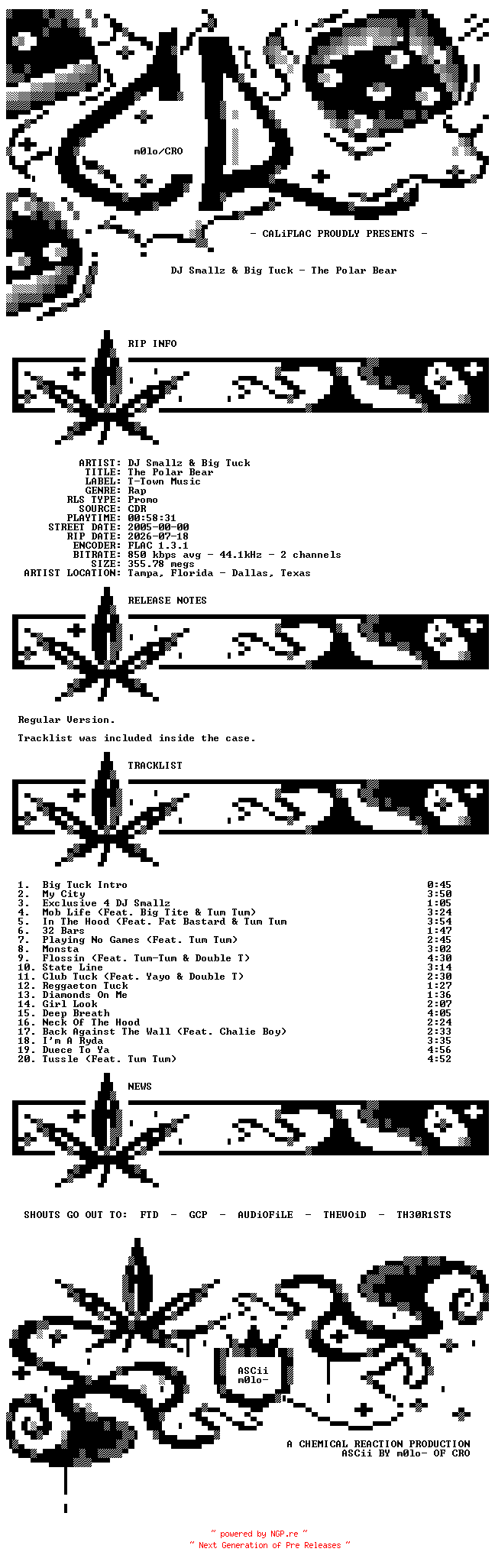 NFO for the release DJ_Smallz_And_Big_Tuck-The_Polar_Bear-Promo-CDR-FLAC-2005-CALiFLAC by CALiFLAC