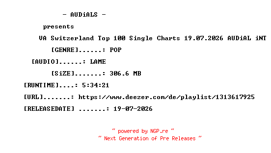 NFO for the release VA-Switzerland_Top_100_Single_Charts_19.07.2026-AUDiAL_iNT by AUDiAL_iNT