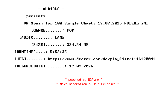 NFO for the release VA-Spain_Top_100_Single_Charts_19.07.2026-AUDiAL_iNT by AUDiAL_iNT