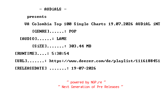 NFO for the release VA-Colombia_Top_100_Single_Charts_19.07.2026-AUDiAL_iNT by AUDiAL_iNT