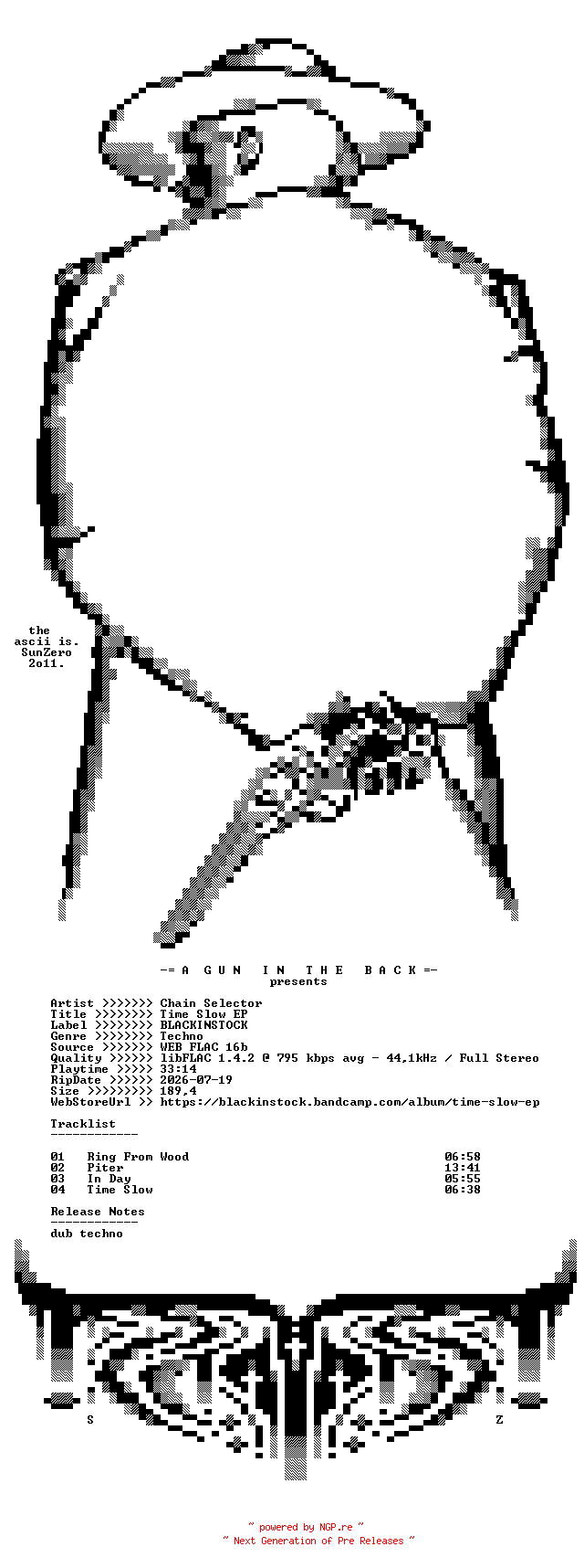 NFO for the release Chain_Selector-Time_Slow_EP-(BLISD015)-16BIT-WEB-FLAC-2026-AGITB by AGITB