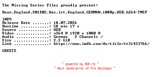 NFO for the release Dear.England.S01E02.Was.ist.England.GERMAN.1080p.WEB.h264-TMSF by TMSF