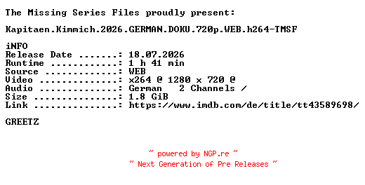 NFO for the release Kapitaen.Kimmich.2026.GERMAN.DOKU.720p.WEB.h264-TMSF by TMSF