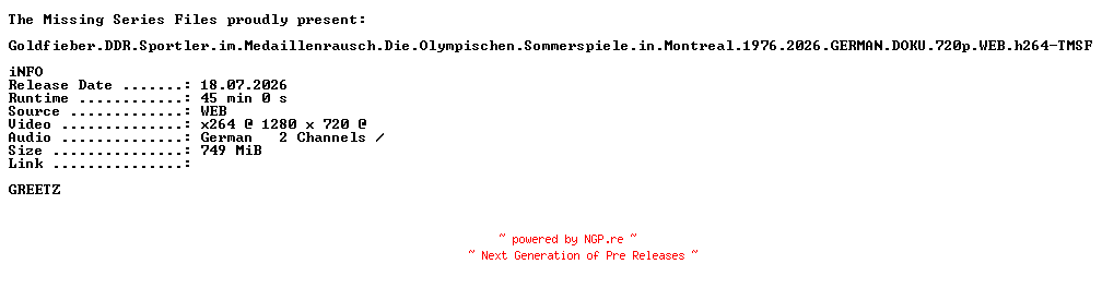 NFO for the release Goldfieber.DDR.Sportler.im.Medaillenrausch.Die.Olympischen.Sommerspiele.in.Montreal.1976.2026.GERMAN.DOKU.720p.WEB.h264-TMSF by TMSF