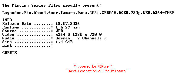 NFO for the release Legenden.Ein.Abend.fuer.Tamara.Danz.2021.GERMAN.DOKU.720p.WEB.h264-TMSF by TMSF