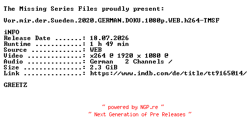 NFO for the release Vor.mir.der.Sueden.2020.GERMAN.DOKU.1080p.WEB.h264-TMSF by TMSF