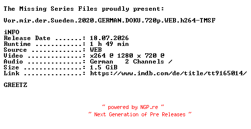 NFO for the release Vor.mir.der.Sueden.2020.GERMAN.DOKU.720p.WEB.h264-TMSF by TMSF