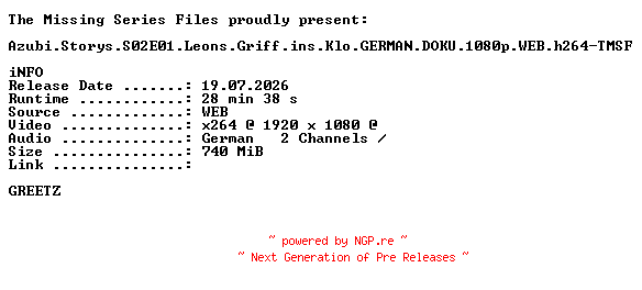 NFO for the release Azubi.Storys.S02E01.Leons.Griff.ins.Klo.GERMAN.DOKU.1080p.WEB.h264-TMSF by TMSF