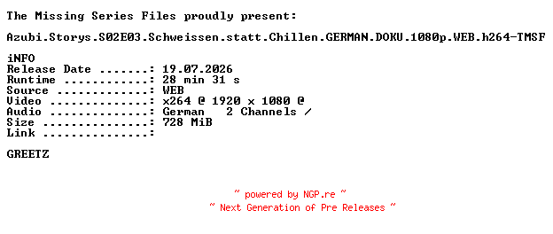 NFO for the release Azubi.Storys.S02E03.Schweissen.statt.Chillen.GERMAN.DOKU.1080p.WEB.h264-TMSF by TMSF