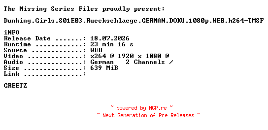 NFO for the release Dunking.Girls.S01E03.Rueckschlaege.GERMAN.DOKU.1080p.WEB.h264-TMSF by TMSF
