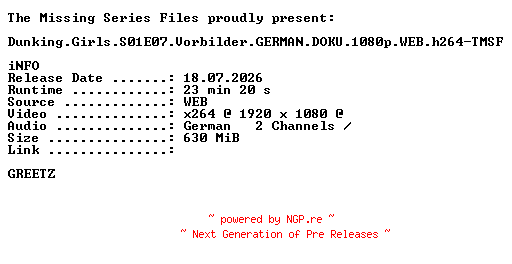 NFO for the release Dunking.Girls.S01E07.Vorbilder.GERMAN.DOKU.1080p.WEB.h264-TMSF by TMSF