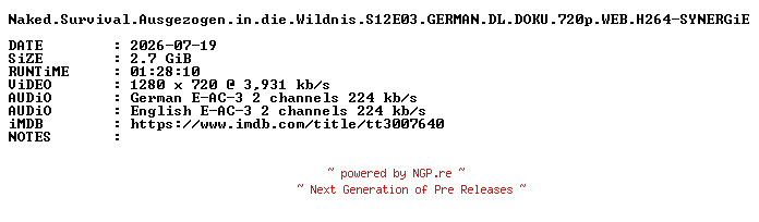 NFO for the release Naked.Survival.Ausgezogen.in.die.Wildnis.S12E03.GERMAN.DL.DOKU.720p.WEB.H264-SYNERGiE by SYNERGiE