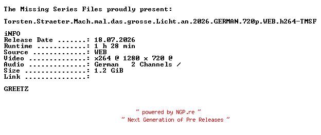 NFO for the release Torsten.Straeter.Mach.mal.das.grosse.Licht.an.2026.GERMAN.720p.WEB.h264-TMSF by TMSF