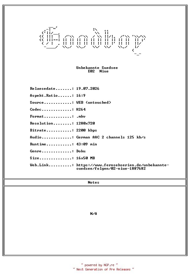 NFO for the release Unbekannte.Suedsee.E02.Niue.GERMAN.DOKU.720P.WebHD.H264-Goodboy by Goodboy