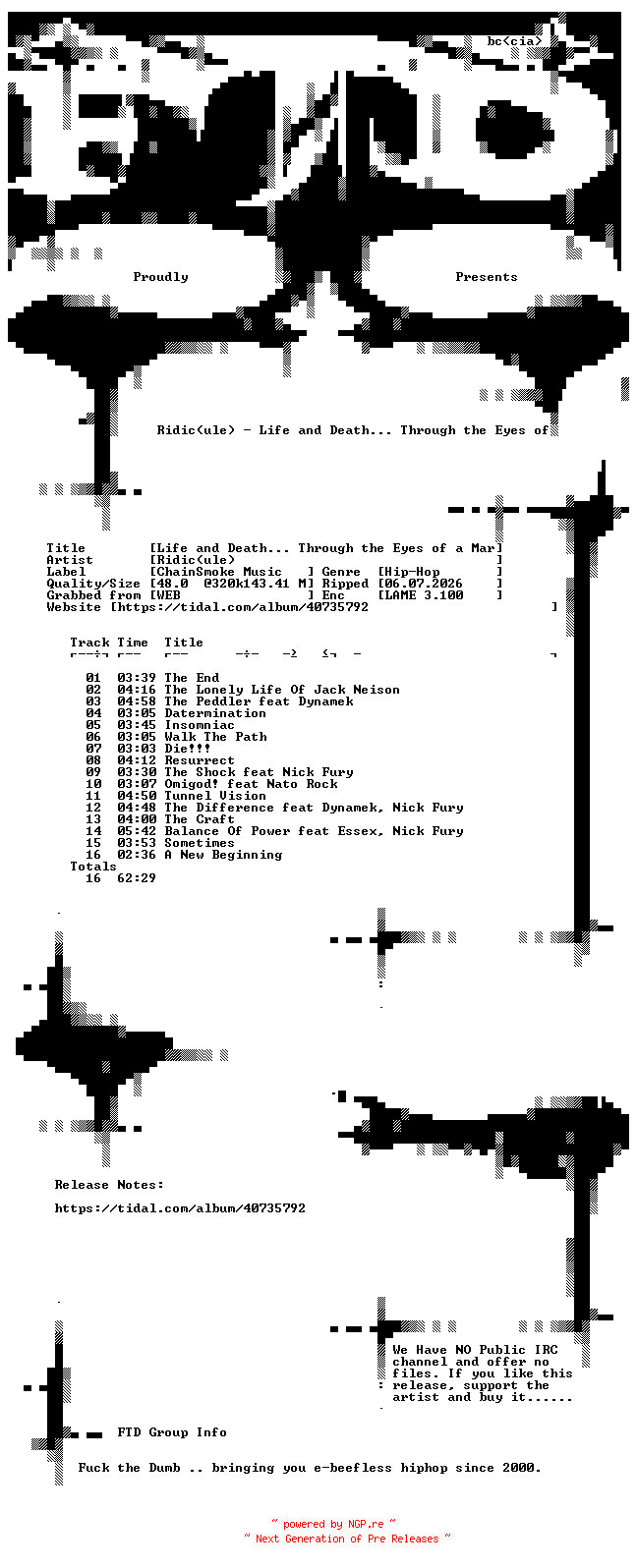 NFO for the release Ridic(ule)-Life_and_Death____Through_the_Eyes_of_a_Martyr-WEB-2008-FTD by FTD