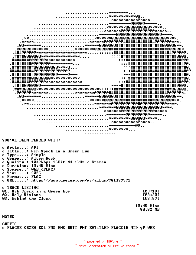 NFO for the release AFI-Ash_Speck_in_a_Green_Eye-16BIT-WEB-FLAC-2025-FLACED by FLACED