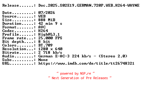 NFO for the release Doc.2025.S02E19.GERMAN.720P.WEB.H264-WAYNE by WAYNE