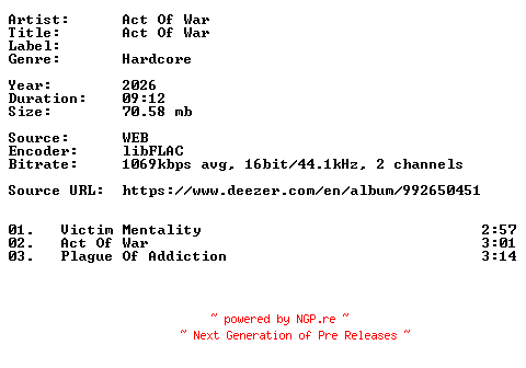 NFO for the release Act_Of_War-Act_Of_War-Demo-16BIT-WEB-FLAC-2026-VEXED by VEXED