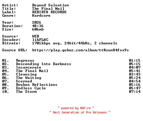 NFO for the release Beyond_Salvation-The_Final_Nail-24BIT-WEB-FLAC-2026-VEXED by VEXED