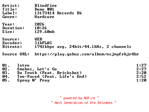 NFO for the release Blindfire-Demo_01-24BIT-WEB-FLAC-2026-VEXED by VEXED