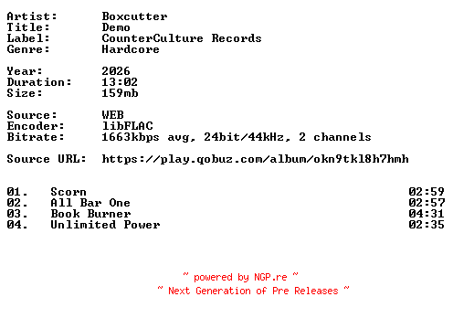 NFO for the release Boxcutter-Demo-24BIT-WEB-FLAC-2026-VEXED by VEXED