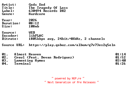 NFO for the release Gods_End-The_Tragedy_Of_Loss-24BIT-WEB-FLAC-2026-VEXED by VEXED