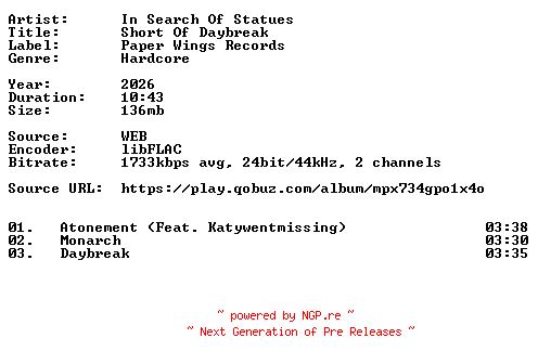 NFO for the release In_Search_Of_Statues-Short_Of_Daybreak-24BIT-WEB-FLAC-2026-VEXED by VEXED