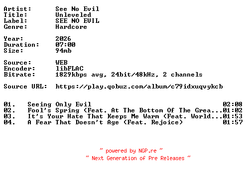 NFO for the release See_No_Evil-Unleveled-24BIT-WEB-FLAC-2026-VEXED by VEXED