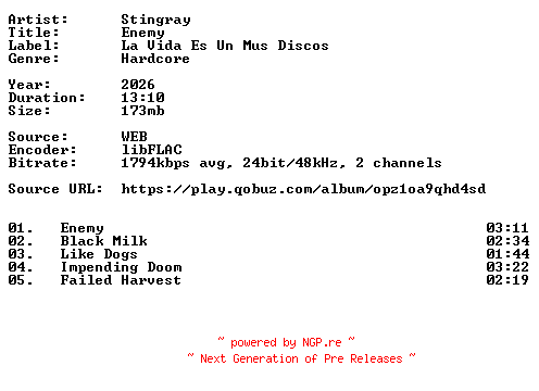 NFO for the release Stingray-Enemy-24BIT-WEB-FLAC-2026-VEXED by VEXED