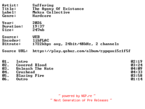 NFO for the release Suffering-The_Agony_Of_Existance-24BIT-WEB-FLAC-2026-VEXED by VEXED