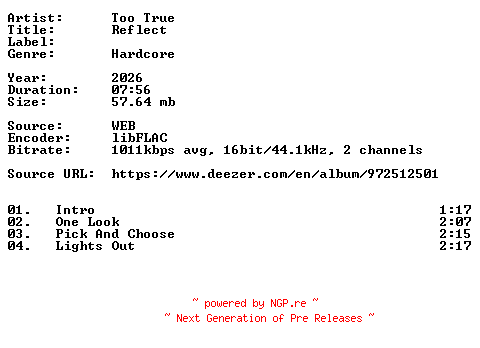 NFO for the release Too_True-Reflect-16BIT-WEB-FLAC-2026-VEXED by VEXED