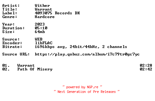 NFO for the release Wither-Warrant-24BIT-WEB-FLAC-2023-VEXED by VEXED